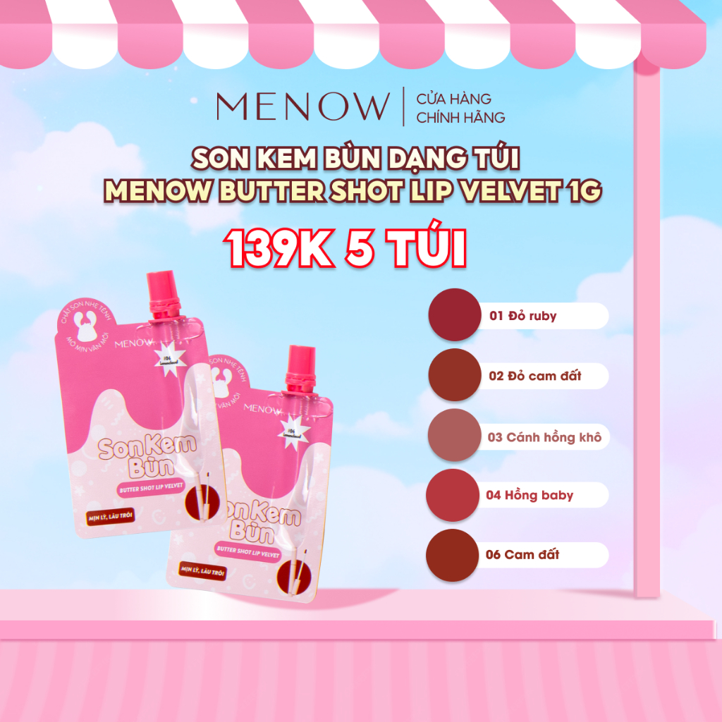 [139K 5 TÚI] Son kem bùn dạng túi Menow Butter Shot Lip Velvet 1g