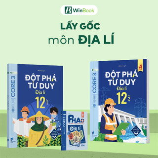 [COMBO] Bộ 3 cuốn P.H.A.O Địa lí Ôn luyện thi tốt nghiệp THPT, ĐGNL và Đột phá tư duy Địa lí 12 (2 tập)