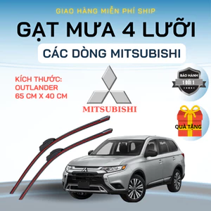 Gạt Mưa Ô Tô MITSUBISHI OUTLANDER, TRITON, XPANDER, ATTRAGE, PAJERO.. Silicon 4 Lưỡi Gạt Sạch Êm.4L