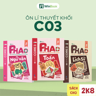 [COMBO lí thuyết C03] Bộ 3 cuốn P.H.A.O Toán, Ngữ văn, Lịch sử ôn luyện thi tốt nghiệp THPT, ĐGNL