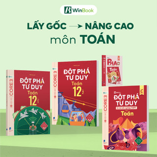 [COMBO] Bộ 4 cuốn sách Toán Đột phá tư duy lớp 12 (2 tập), kì thi TN THPT, P.H.A.O Ôn thi