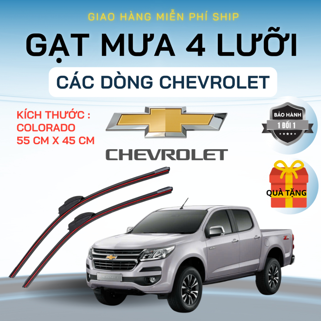 Gạt Mưa Ô Tô CHEVROLET COLORADO, CAPTIVA, SPARK, CRUZE, AVEO, TRAX ... Silicon 4 Lưỡi Gạt Sạch. 4L