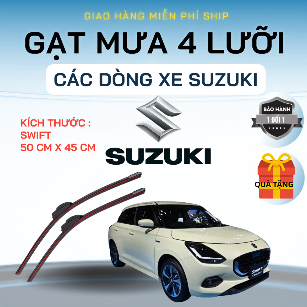 Gạt Mưa Ô Tô SUZUKI SWIFT, VITARA, XL7, CIAZ, CELERIO, CARRY Silicon 4 Lưỡi Loại Tốt Gạt Sạch.4L