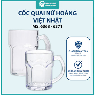 Cốc quai nữ hoàng Việt Nhật nhựa bền an toàn trong suốt dễ quan sát miệng mịn quai chắc tiện sử dụng - 6368/6371