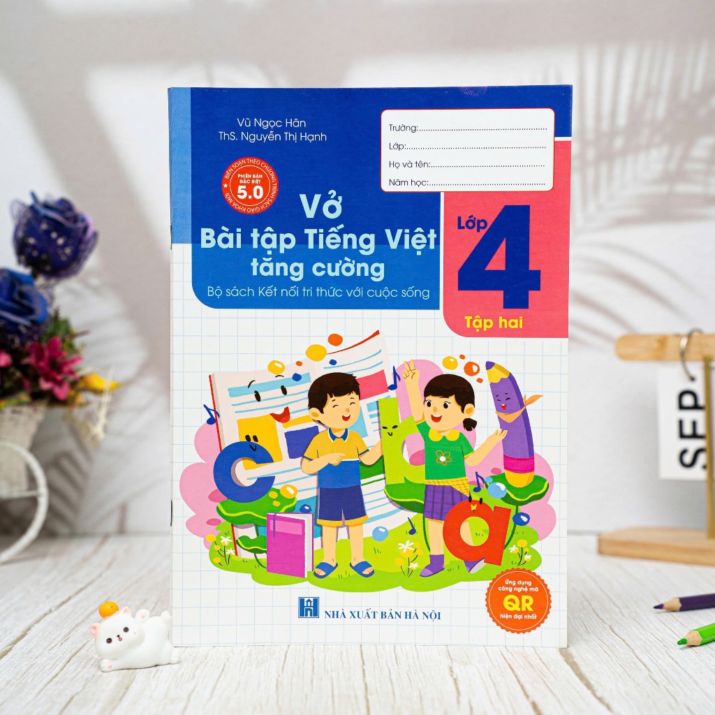Sách -Vở Bài Tập Tiếng Việt Tăng Cường Lớp 4 , Tập 2 - Kết Nối Tri Thức (Quét Mã QR đáp án)
