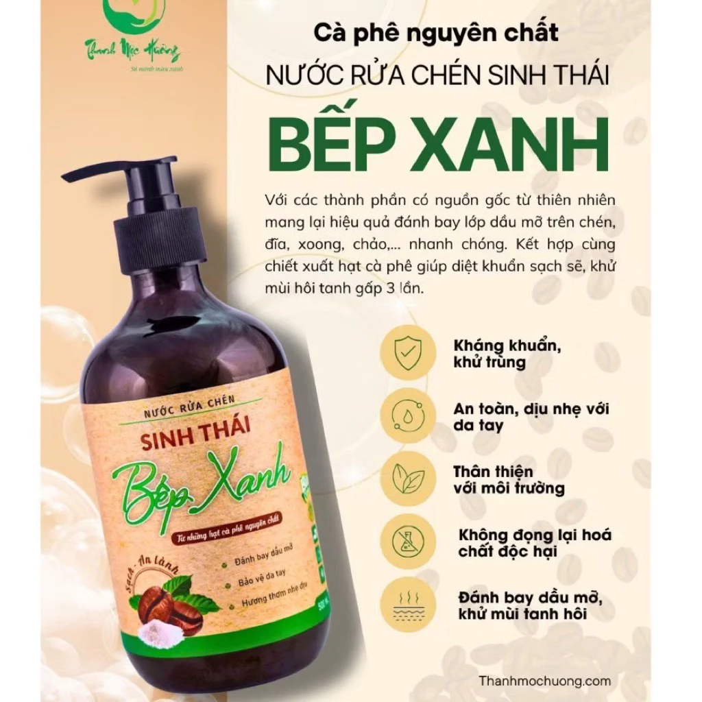 Nước Rửa Chén Bát Sinh Thái Bếp Xanh Thanh Mộc Hương, Chiết Xuất Cafe, Không Hại Da Tay, chai 500ml