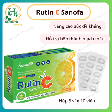 Rutin C Sanofa-Hộp 30 viên- Hỗ trợ giảm triệu chứng bệnh trĩ, suy giãn tĩnh mạch, chảy máu cam, chân răng, nhiệt miệng