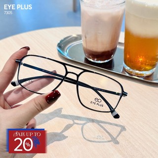 Gọng Kính Cận Eye Plus 7305 Dáng Phi Công Nhựa Ultem Nguyên Chất Kính Mắt Nam Nữ Phong Cách Hiện Đại