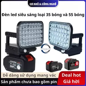 Đèn LED 35 và 55 Bóng ( Dùng Chân Pin Phổ Thông 4cm ), Cắm Trại Dã Ngoại, Công Trình, Nhà Xưởng ( Chưa Kèm Pin + Sạc)
