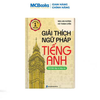 Sách - Giải Thích Ngữ Pháp Tiếng Anh Mai Lan Hương - Tái bản 2024