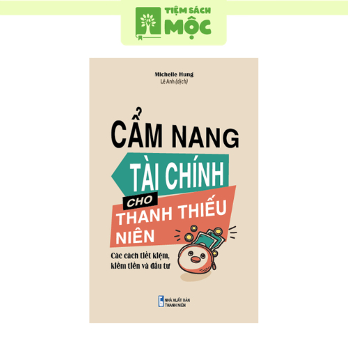 Sách: Cẩm Nang Tài Chính Cho Thanh Thiếu Niên
