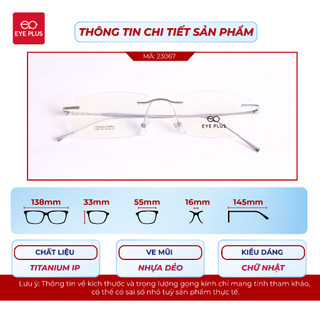 Gọng Kính Khoan Chữ Nhật  23067 Eye Plus Gọng Titanium Mảnh Nhẹ Kiểu Dáng Thời Trang Sang Trọng