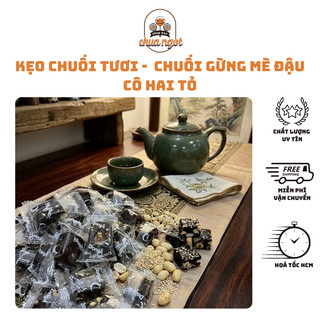 Kẹo Chuối Tươi và Chuối Gừng Đậu Mè Thương Hiệu Cô Hai Tỏ, Đặc sản Bến Tre