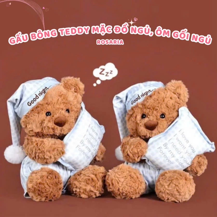 Gấu bông teddy mặc đồ ngủ, ôm gối ngủ đáng yêu. Thú nhồi bông chúc bé ngủ ngon cao cấp. Quà tặng sinh nhật Rosaria