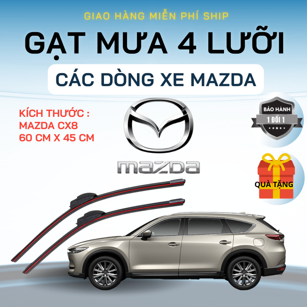 Gạt Mưa Ô Tô MAZDA CX8, CX5, CX9, MAZDA2, BT50, MAZDA3, MAZDA6 CX3... Silicon 4 Lưỡi Gạt Sạch Êm. 4L
