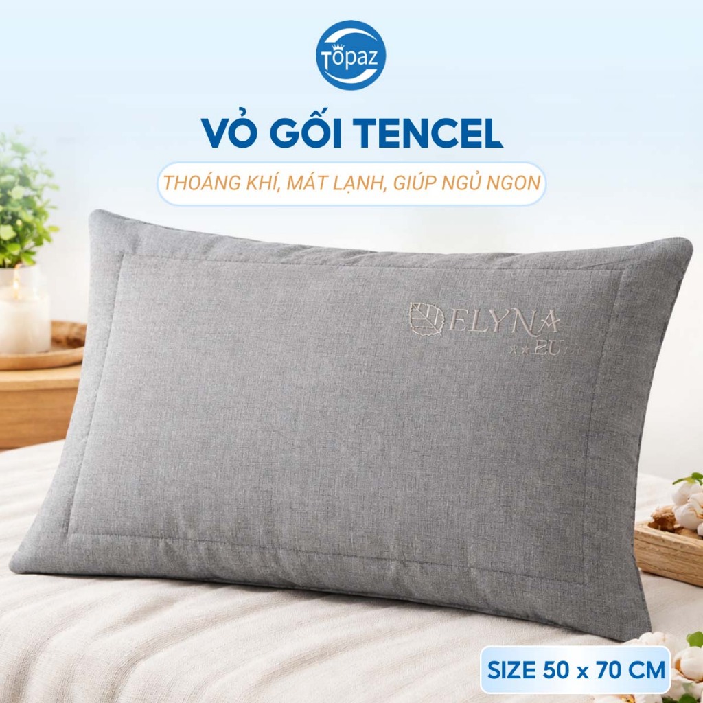 Vỏ gối Tencel chính hãng TOPAZ nhập khẩu kích cỡ 50 cm x 70 cm siêu mềm mịn an toàn cho làn da của bạn