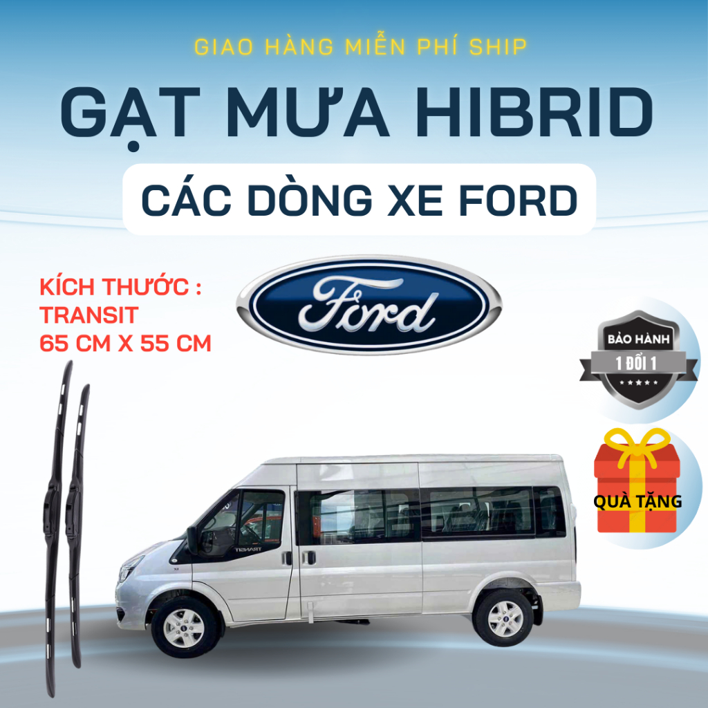 Gạt Mưa Ô Tô FORD: TRANSIT, EVEREST, RAPTOR, TERRITORY, FIESTA, FOCUS, ECOSPORT, RANGE Silicon Nano