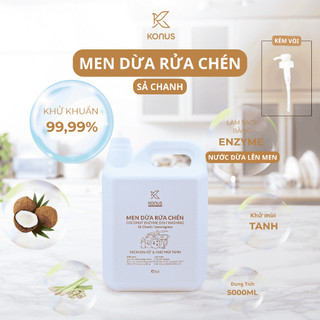 Men Dừa Rửa Chén Bát Thiên Nhiên KONUS Homecare Tinh Dầu Sả Chanh Nước Dừa Lên Men Làm Sạch Dầu Mỡ