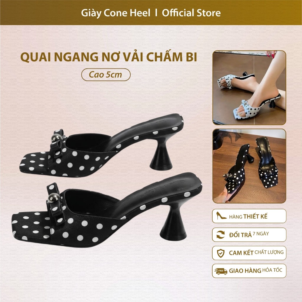 Dép Cao Gót Nữ 5cm Mũi Vuông Quai Ngang Nơ Vải Chấm Bi Cone Heel – Thiết Kế Thanh Lịch, Dễ Phối Đồ