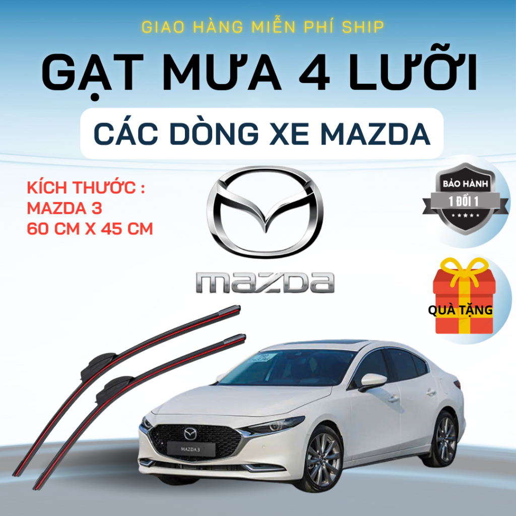 Gạt Mưa Ô Tô MAZDA MAZDA3, CX5, CX8, CX9, MAZDA2, BT50, MAZDA6 CX3... Silicon 4 Lưỡi Gạt Sạch Êm. 4L