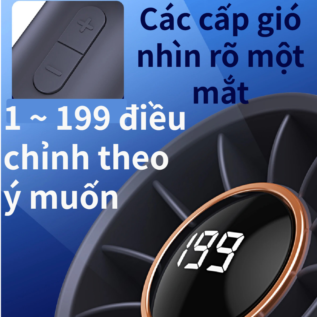 Quạt Cầm Tay Turbo Siêu Mạnh Gió | 199 Cấp Điều Chỉnh | Pin 3000mAh | sạc USB | Màn Hình LED | Siêu Nhỏ Gọn Dễ Mang Theo