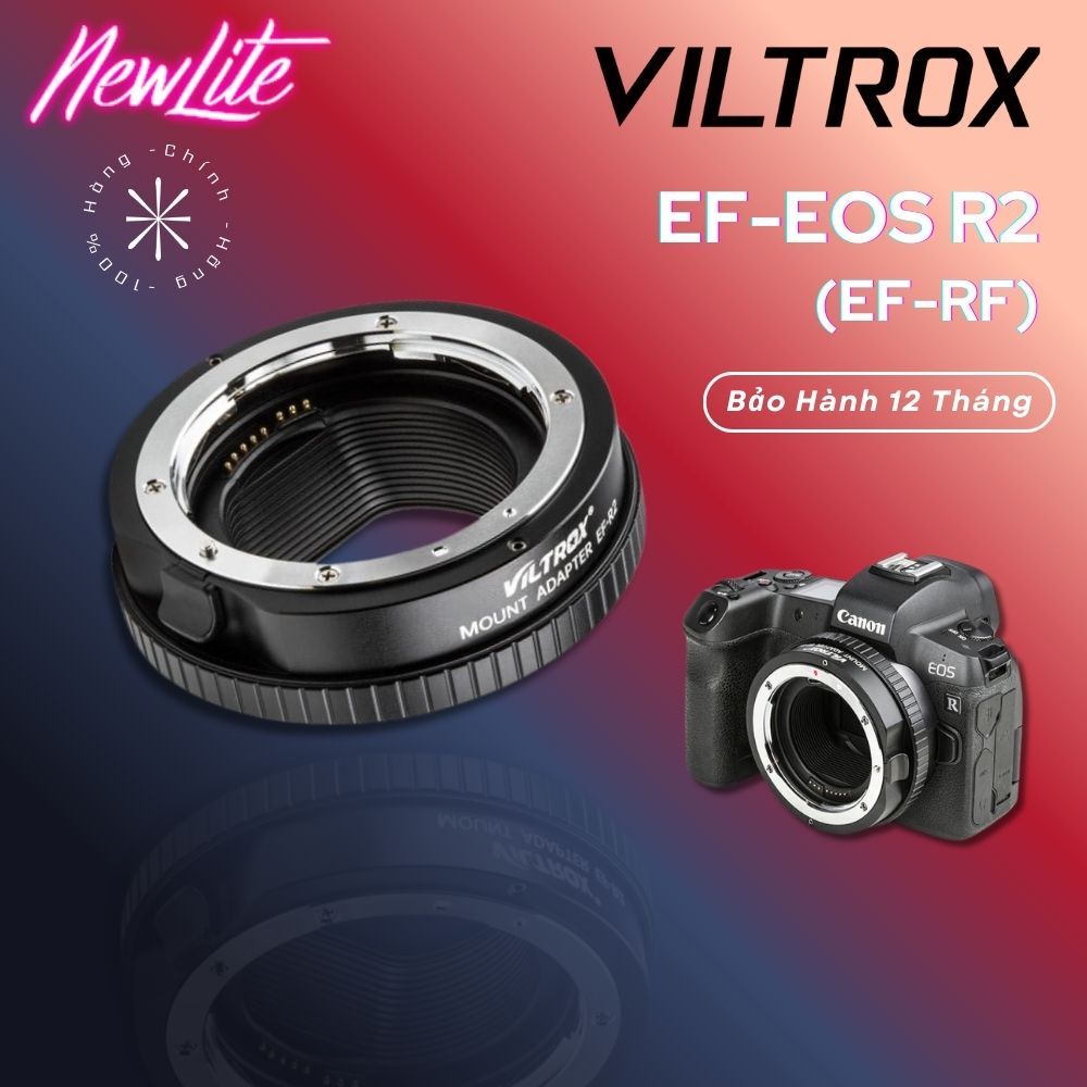 VILTROX EF-EOS R2 - Ngàm Chuyển Ống Kính VILTROX SNIPIZ EF-EOS R2 (EF ...