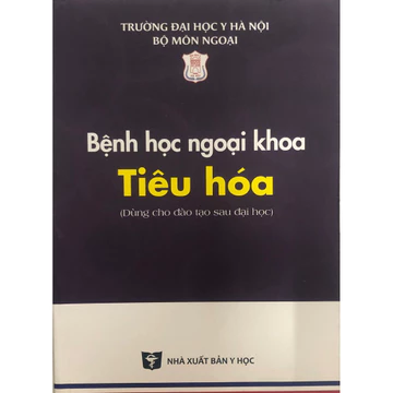 Sách - Bệnh học ngoại khoa tiêu hoá