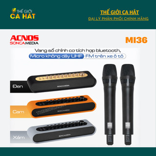 Mi36 Micro không dây tích hợp vang số chỉnh cơ ACNOS Soncamedia
