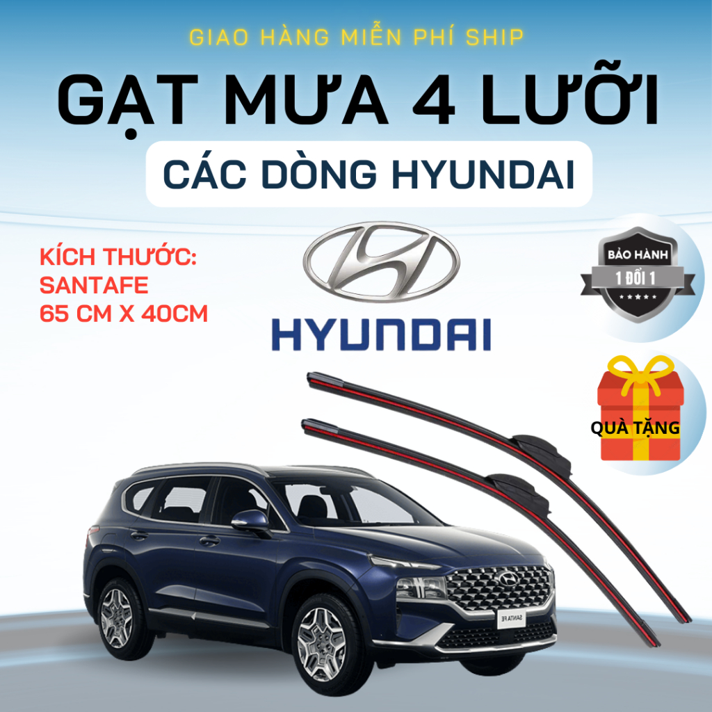 Gạt Mưa Ô Tô HYUNDAI SANTAFE, ACCENT, i10, TUCSON, CRETA ELANTRA, i20 Silicon 4 Lưỡi Gạt Sạch Êm. 4L