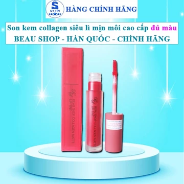 Son kem siêu lì không trôi cao cấp chính hãng hàn quốc Beau Shop Son lì 24h lâu trôi collagen matte