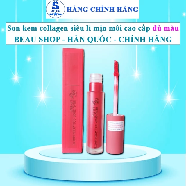 Son kem siêu lì không trôi cao cấp chính hãng hàn quốc Beau Shop Son lì 24h lâu trôi collagen matte