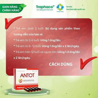 ANTOT Traphaco Hỗ Trợ Cải Thiện Vị Giác Cho Bé,  Hỗ Trợ Hấp Thu, Hay Ăn Chóng Lớn Hộp 4 Vỉ x 5 Ống Uống x  10ml