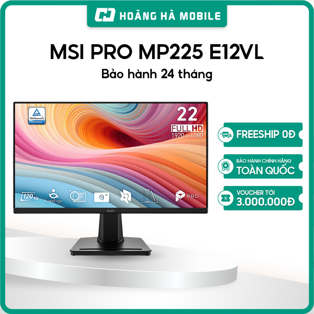 Màn hình MSI PRO MP225 E12VL (21.45 inch/FHD/VA/120Hz/1ms)/ MP225V (21. ...