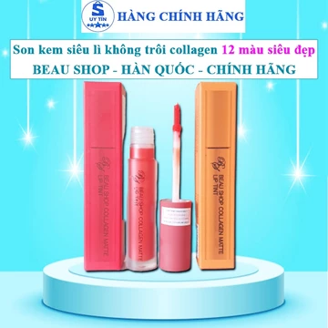 Son kem lì không trôi 24h hàn quốc son kem collagen Beau Shop chính hãng beaushop son lì lâu trôi