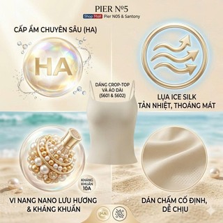 Áo Hai Dây Đi Biển Santony 5601 & 5602 - Dây Ngọc Trai, Đệm Có Sẵn, Hương Hoa Sơn Trà PIER N°5