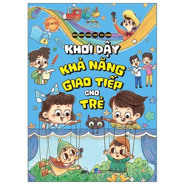 Sách Bách Khoa Toàn Thư Vui Nhộn - Khơi Dậy Khả Năng Giao Tiếp/Thí Nghiệm Khoa Học/Quản Lý Thời Gian/... (Trọn Bộ)