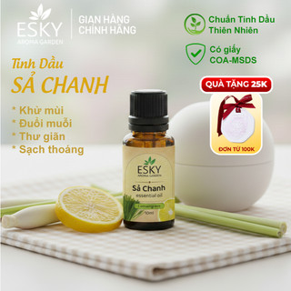 Tinh Dầu Sả Chanh Nguyên Chất ESKY AROMA GARDEN Sạch Thoáng, Khử Mùi, Đuổi Muỗi 10ml 20ml