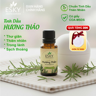 Tinh Dầu Hương Thảo Tươi Nguyên Chất ESKY AROMA GARDEN Tinh Dầu Thiên Nhiên, Thư Giãn 10ml 20ml