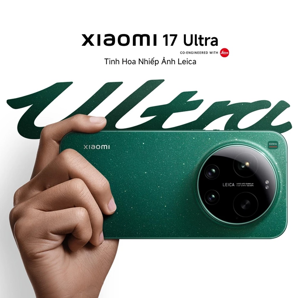 Điện thoại Xiaomi 17 Ultra 5G 16GB+512GB Chính hãng | Pin 6000mAh Siêu Lớn | Ống Kính Leica UltraPure | BigBuy360 - bigbuy360.vn