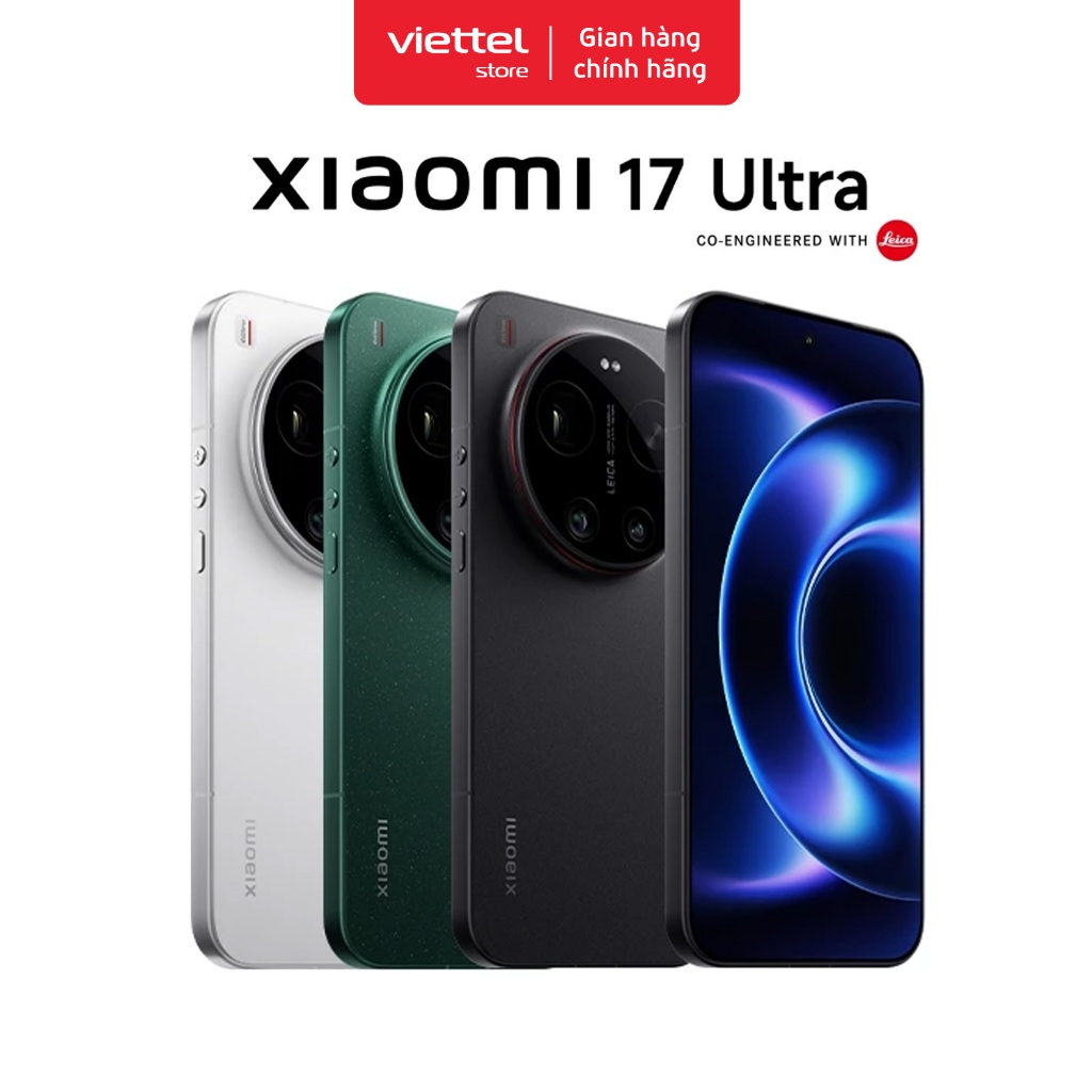 Điện thoại Xiaomi 17 Ultra 5G 16GB+512GB Chính hãng | Pin 6000mAh Siêu Lớn | Ống Kính Leica UltraPure | BigBuy360 - bigbuy360.vn