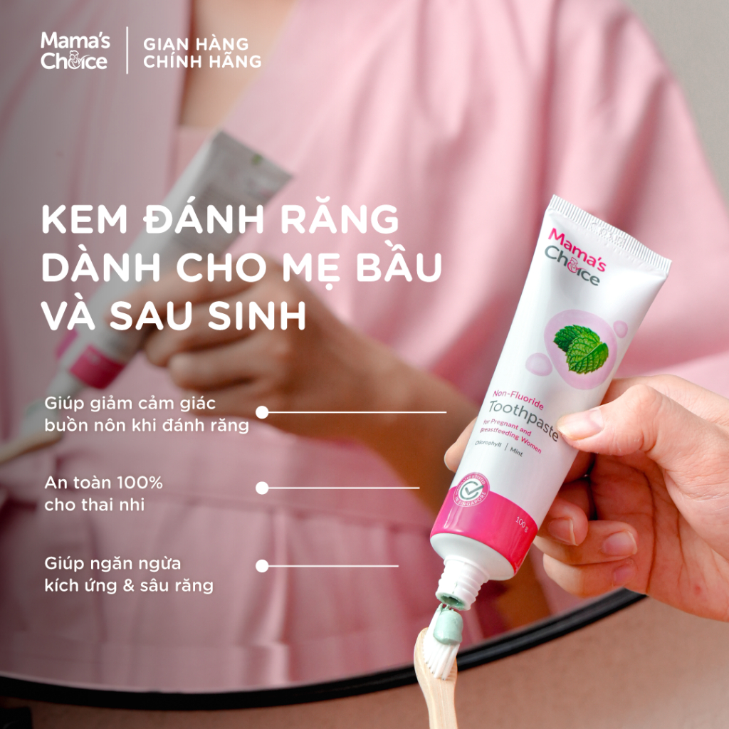 Kem Đánh Răng Mama’s Choice – Không Chứa Fluoride, An Toàn Cho Mẹ Bầu & Cho Con Bú | Đã Đăng Ký BPOM & Chứng Nhận Halal