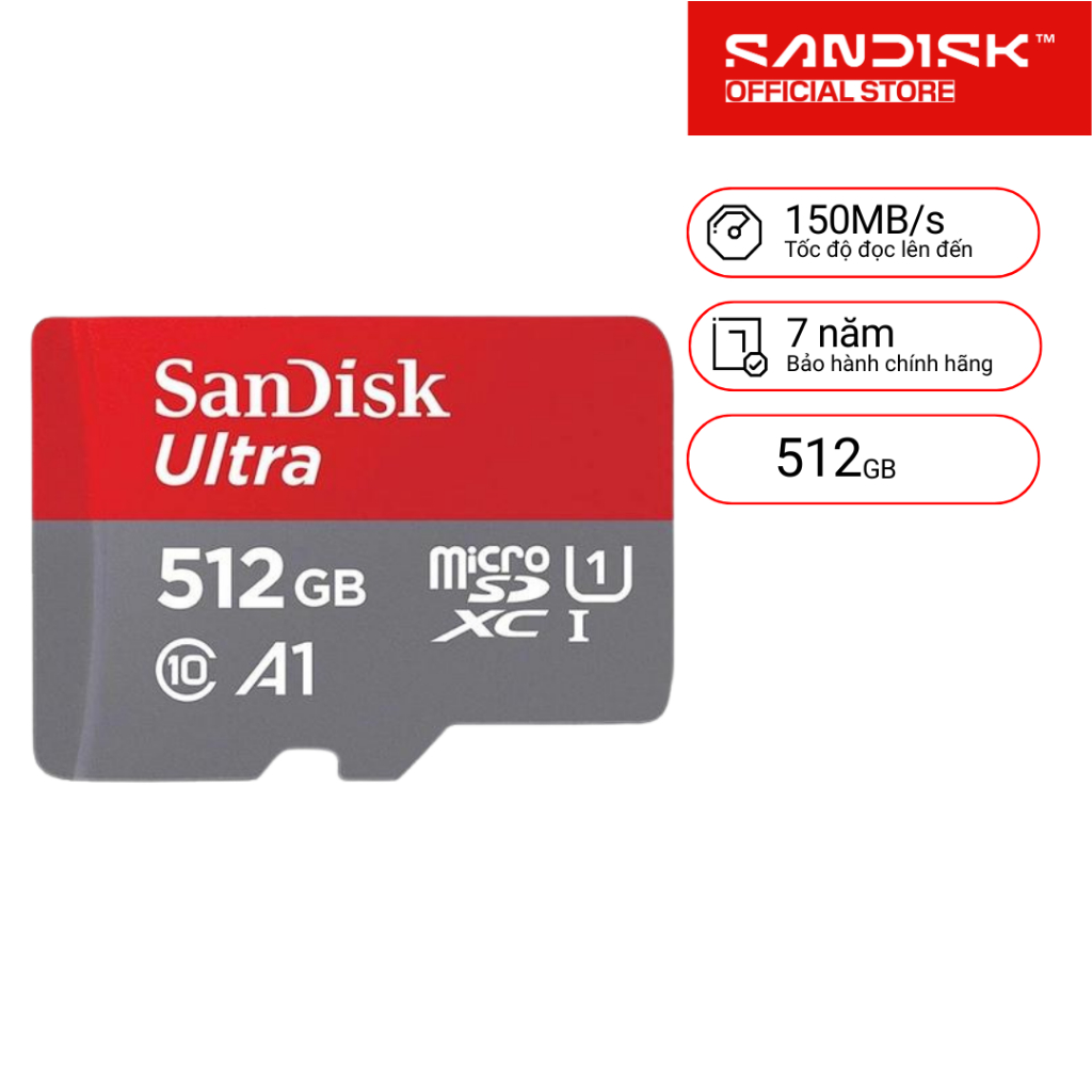 Thẻ nhớ MicroSDXC SanDisk 64GB / 128GB / 256GB / 512GB Ultra A1 C10 U1 UHS-I up to 150MB/s Bảo hành 7 năm