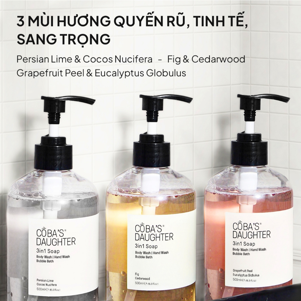 [Gift] Gel Tắm, Rửa Tay, Tắm Bồn CoBa's Daughter 3in1 Bodywash, Hand Wash and Bubble Bath 500ml - Grapefruit Peel