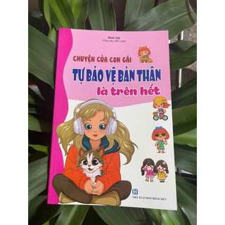Sách - Chuyện Của Con Gái, Tự Bảo Vệ Mình Là Trên Hết