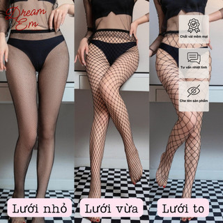 [Dream Em] Quần Tất Dạng Lưới Nhỏ, Vừa, To Màu Đen Xuyên Thấu Chất Siêu Dai