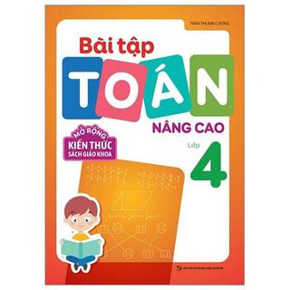 Sách - Bài Tập Toán Nâng Cao - Lớp 1,2,3,4,5 - Mở Rộng Kiến Thức Sách Giáo Khoa (Trọn Bộ)