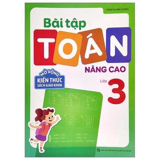 Sách - Bài Tập Toán Nâng Cao - Lớp 1,2,3,4,5 - Mở Rộng Kiến Thức Sách Giáo Khoa (Trọn Bộ)