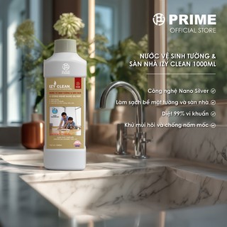 [Mua là có quà] Nước Vệ Sinh Tường & Sàn Nhà PRIME IZY Clean Nano Silver 1000ml Diệt Khuẩn 99.9%, Khử Mùi, Chống Nấm Mốc