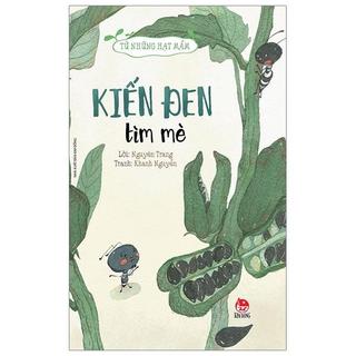 Sách Từ Những Hạt Mầm - Chuột Đồng Mê Lúa/Gà Choai Trồng Bắp/Kiến Đen Tìm Mè/Vườn Đậu Của Giun (Trọn Bộ)