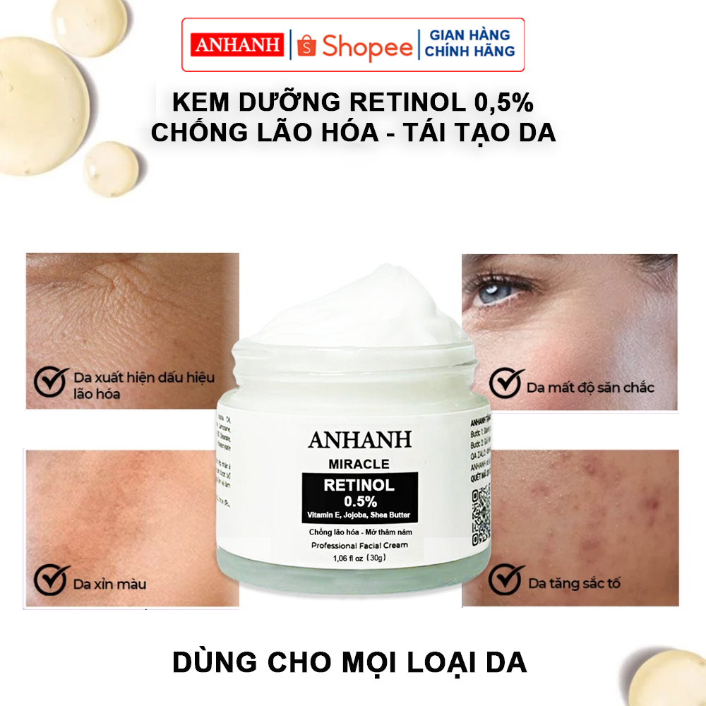 Kem Retinol 0.3% - 0.5% - 1% chống lão hóa, tái tạo da, mờ sạm nám, sáng da mờ thâm ANHANH